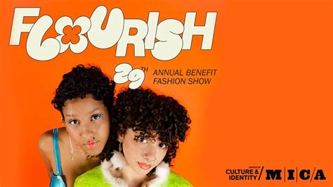 flourish fashion show|Flourish: MICA's 29th Annual Benefit Fashion Show.